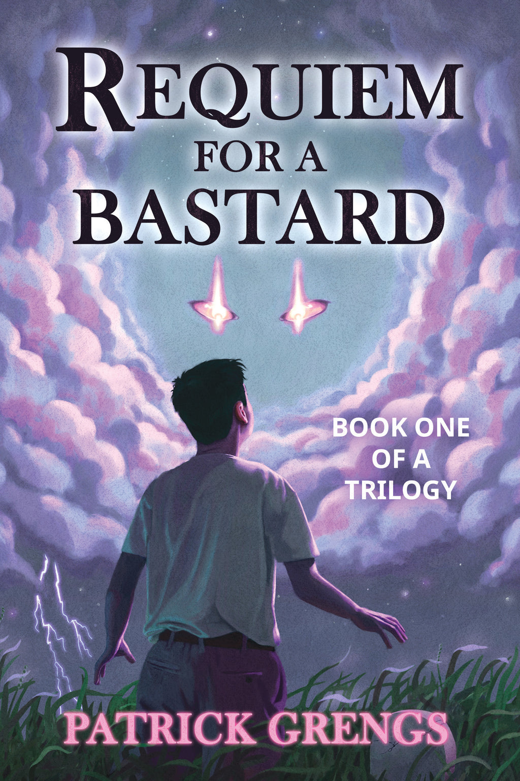 Requiem For A Bastard, Book One Of A Trilogy - Blue Note Publications, Inc