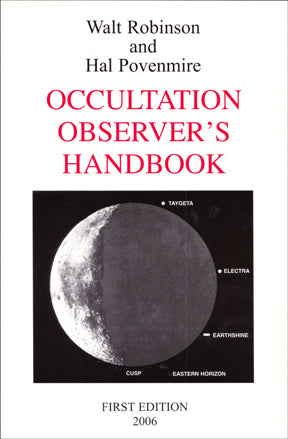 Occultation Observer's Handbook, Walt Robinson and Hal Povenmire - Blue Note Publications, Inc