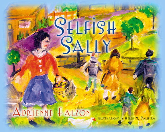 Selfish Sally, Adrienne Falzon - Blue Note Publications, Inc