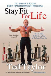 Stay Fit For Life, Ted Taylor - Blue Note Publications, Inc