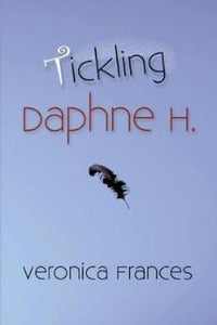 Tickling Daphne H., Veronica Frances - Blue Note Publications, Inc