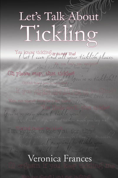 Let's Talk About Tickling, Veronica Frances – Blue Note Publications, Inc